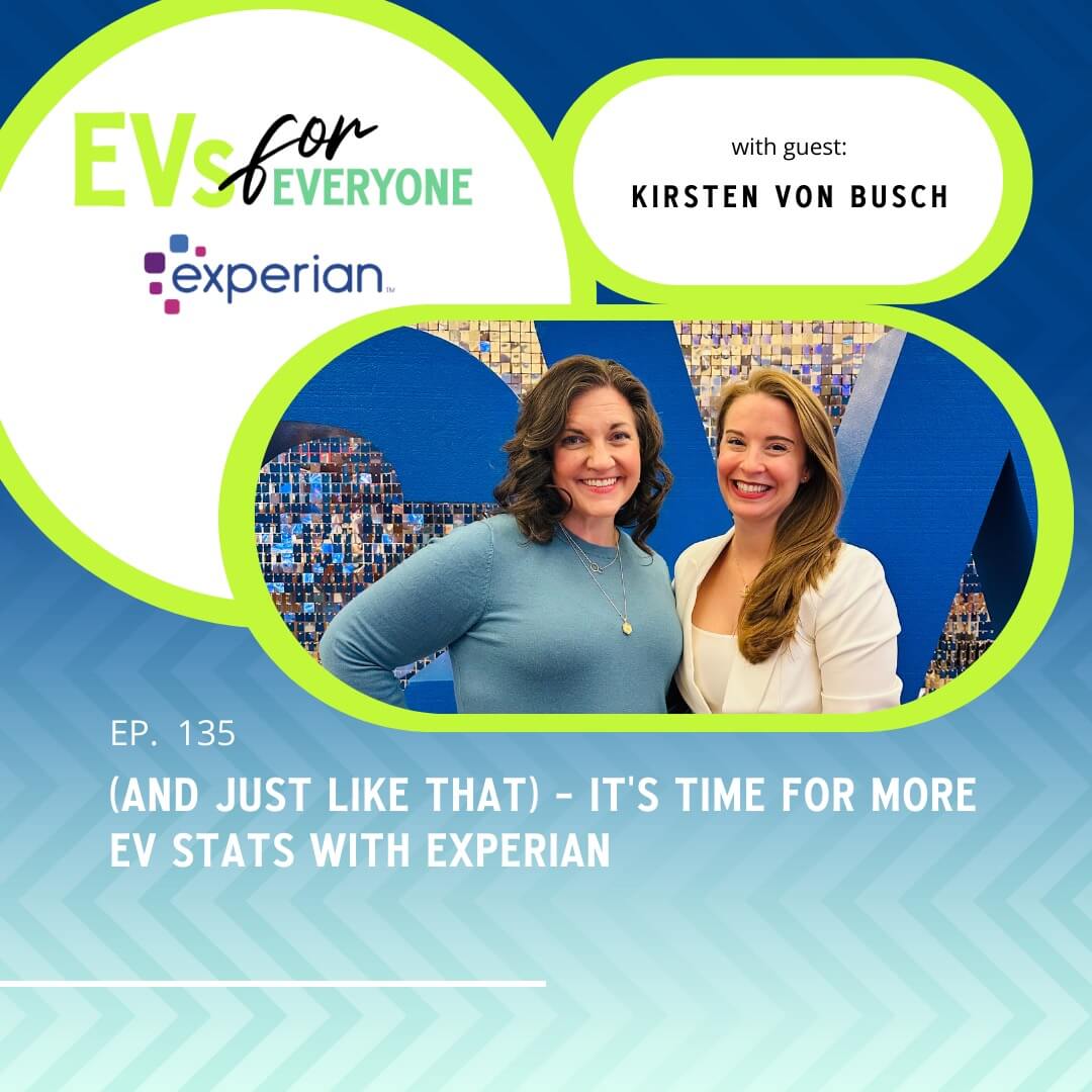 EV's For Everyone Ep135